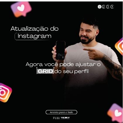 Publicação sobre a atualização do Instagram que permite ajustar o grid do perfil